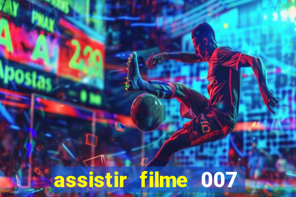 assistir filme 007 cassino royale legendado